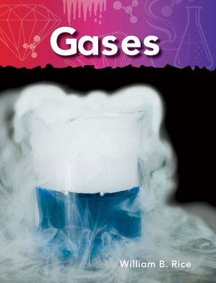William Rice William B. Rice Gases (Taschenbuch) Science: Informational Text