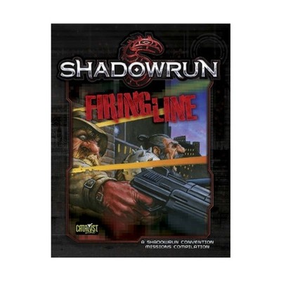 Catalyst Shadowrun 5th Ed Firing Line EX