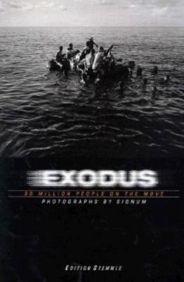 Exodus: 50 Million People on the Move SIGNUM hardcover Used - Good