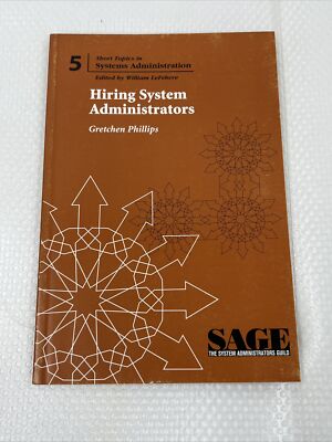 Hiring System Administators(Short Topics in System Administration,Paperback, #5)