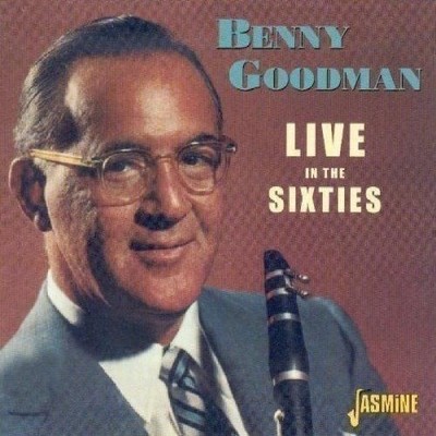 Audio Cd Neu - Benny Goodman - Live In The Sixties -I- Jasmine Records