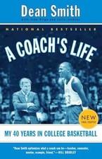 A Coach's Life: My 40 Years in - Paperback, by Smith Dean; Kilgo - Very Good q