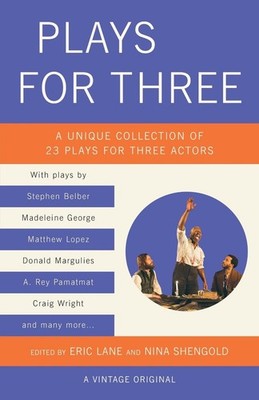 Plays for Three: A Unique Collection of 23 Plays for Three Actors by Eric Lane (