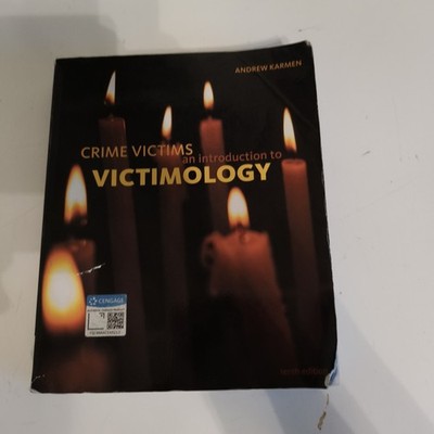 Crime Victims : An Introduction to Victimology by Andrew Karmen (2019, Tenth edi
