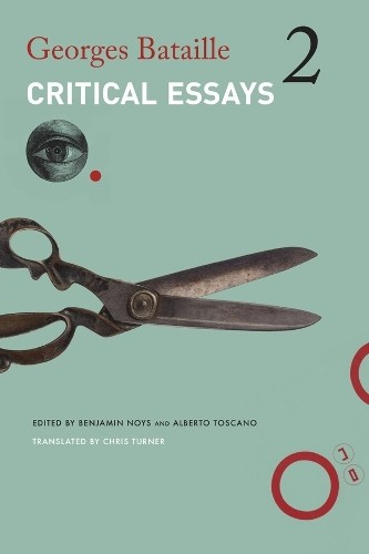 Critical Essays by Georges Bataille, Chris Turner, Benjamin N... - 9781803094342
