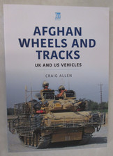 Afghan Wheels and Tracks: UK and US Vehicles by Key Publishing Ltd