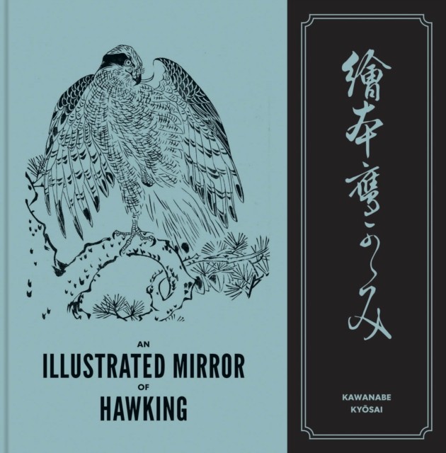 An Illustrated Mirror of Hawking by Kawanabe Kyosai (Hardback Book)