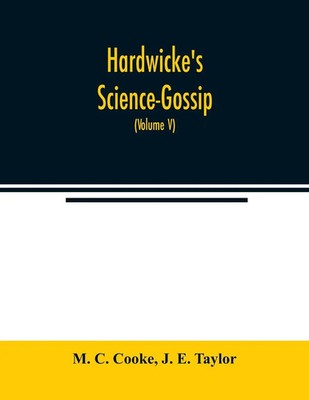 M. C. Cooke (u. a.) | Hardwicke's Science-Gossip | Taschenbuch | Englisch (2020)