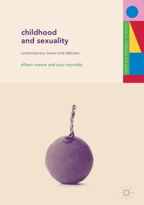 Moore - Childhood and Sexuality   Contemporary Issues and Debates - Ne - X555z