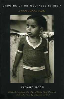 Growing up Untouchable in India: A Dalit Autobiography by Vasant Moon (English) 