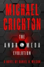 The Andromeda Evolution - Hardcover By Crichton, Michael - VERY GOOD