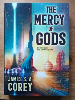 The Mercy of Gods - James S.A. Corey - Subterranean Press - Signed, Numered, Ltd