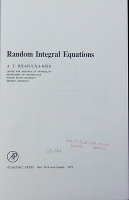 Random integral equations A.T. Bharucha-Reid. Mathematics in science and enginee
