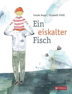 Frauke Angel ~ Ein eiskalter Fisch 9783702238421