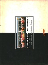 Il messaggio che cammina - Patrizia Luppi, Titti Turrini (Bridge Editore) [1995]