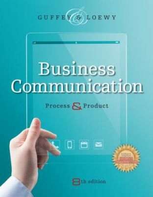Business Communication : Process and Product (Book Only) by Dana Loewy and Mary