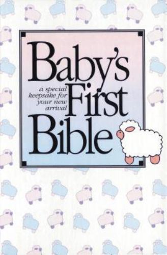 KJV Baby’s First Bible, Hardcover: Holy Bi- 0840701772, hardcover, Thomas Nelson
