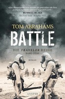 Battle (Traveler 5) Postapokalyptischer Roman Tom Abrahams Taschenbuch 332 S.