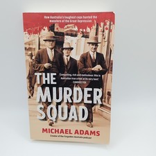The Murder Squad by Michael Adams 2023 Paperback True Crime Australia Book