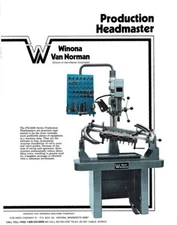 Winona Van Norman Model PH2000 Seat & Guide Machine Flier