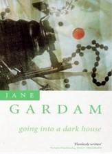 Going Into A Dark House,Jane Gardam