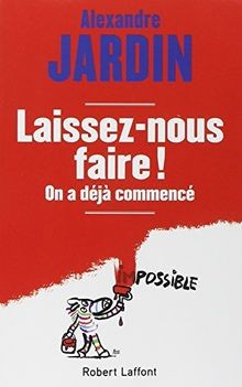 Laissez-nous faire ! von JARDIN, Alexandre | Buch | Zustand sehr gut