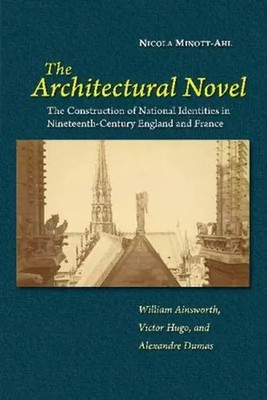 The Architectural Novel | Nicola Minott-Ahl | Englisch | Buch | 2021