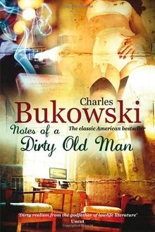 Notes of a Dirty Old Man.  von Charles Bukowski | Buch | Zustand sehr gut