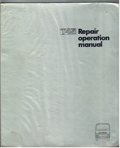 LEYLAND T45 CONSTRUCTOR 8x4 RIGID TRUCK 1979-81 ORIGINAL FACTORY REPAIR MANUAL
