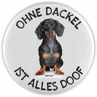 Adrileo FlaschenöFfner - Ohne Dackel Ist Alles Doof - Hund Kurzhaar Teckel