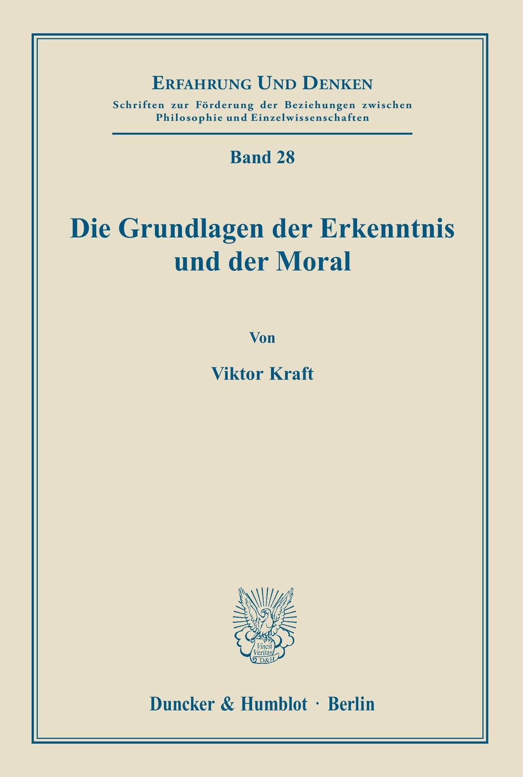 Thumbnail - Die Grundlagen Der Erkenntnis Und Der Moral. Viktor Kraft Taschenbuch