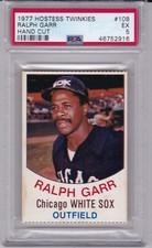 1977 Hostess TWINKIES #108 RALPH GARR PSA 5 EX Chicago WHITE SOX TOUGH!