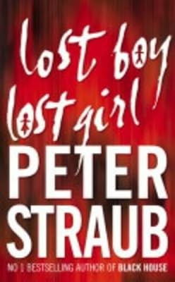 Lost Boy Lost Girl, Straub, Peter, Used; Good Book