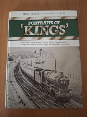Portraits of ''Kings'',Bryan Holden, K.H. Leech HB DJ Railway Book