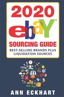 2020 Ebay Sourcing Guide by Eckhart, Ann, Brand New, Free shipping in the US