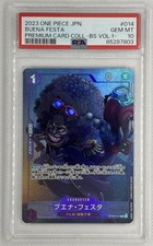 2023 One Piece JPN Buena Festa #14 Premium Card COLL. - BS VOL. 1- PSA 10 Gem MT