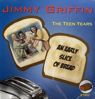 CD - Jimmy Griffin - The Teen Years - An Early Slice Of Bread