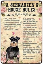 Vintage Metal Tin Sign A Schnauzer  S House Rules Don  T Come Home 8x12