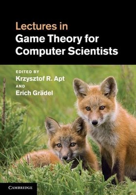 Lectures in Game Theory for Computer Scientists by Krzysztof R. Apt (English) Ha