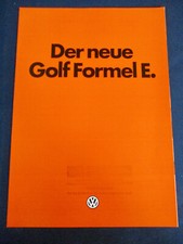 Prospekt VW Golf 1 2.SERIE FORMEL E BENZIN DIESEL A4 4S. 1/1980 151/1