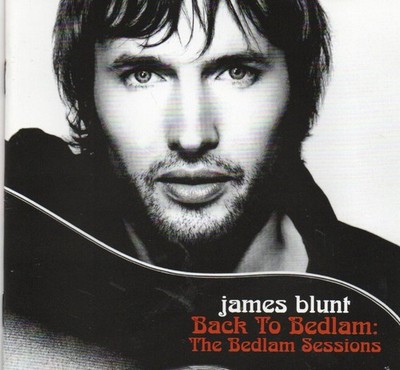 Musik  CD  +  DVD  -  JAMES BLUNT   -  BACK TO BEDLAM  / THE BEDLAM SESSIONS