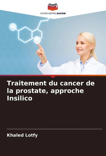 Traitement Du Cancer De La Prostate, Approche Insilico Khaled Lotfy Taschenbuch-image