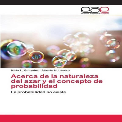 Acerca de la naturaleza del azar y el concepto de probabilidad KS