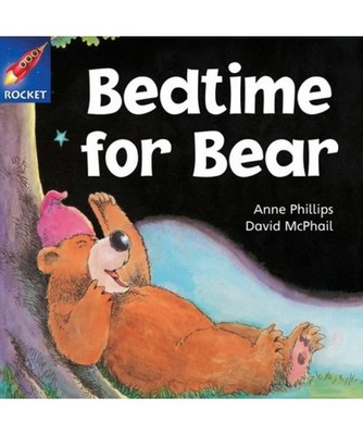 Rigby Star Independent Red Reader 9: Bedtime for Bear, Phillips, Anne