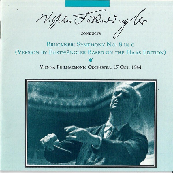 Furtwangler Conducts Bruckner Symphony no. 8 Live Vienna Philharmonic 1944 CD