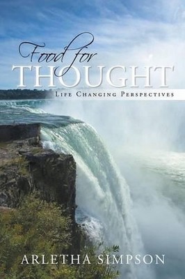 Food for Thought: A Life-changing Perspective by Arletha Simpson (English) Paper