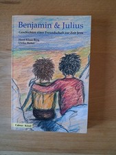 Benjamin und Julius Geschichten einer Freunds...