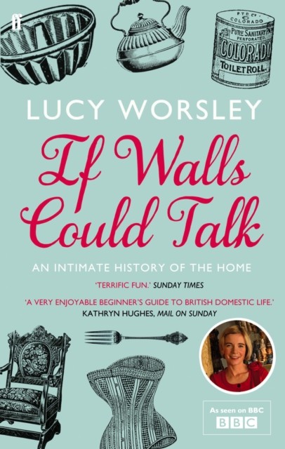 If Walls Could Talk by Lucy Worsley (Paperback Book) - Image 10