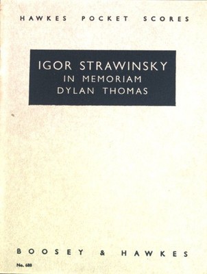 In Memoriam Dylan Thomas: Dirge-Canons and Song for Tenor Voice, String Quartet