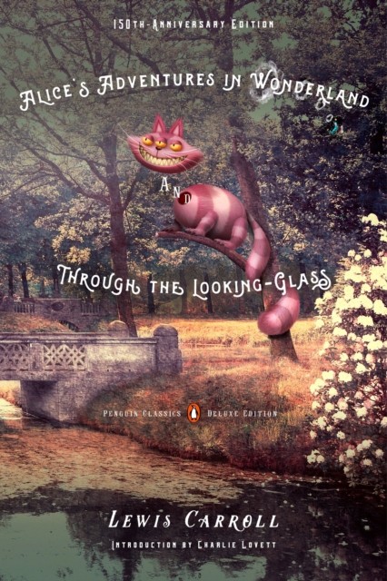 Alice's Adventures In Wonderland And Through The Looking-Glass Lewis Carroll - Image 2